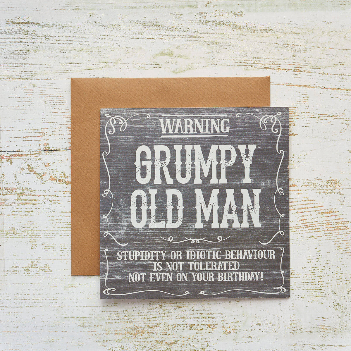 Grumpy Old Man Warning Birthday Card